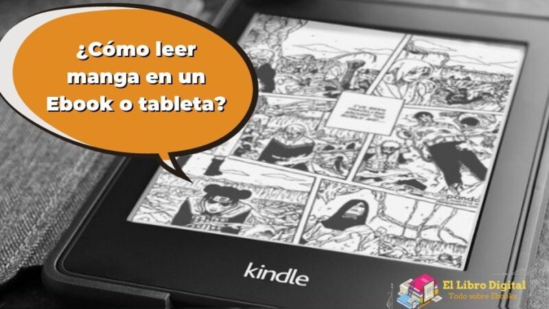¿Cómo leer manga en un Ebook o tableta?