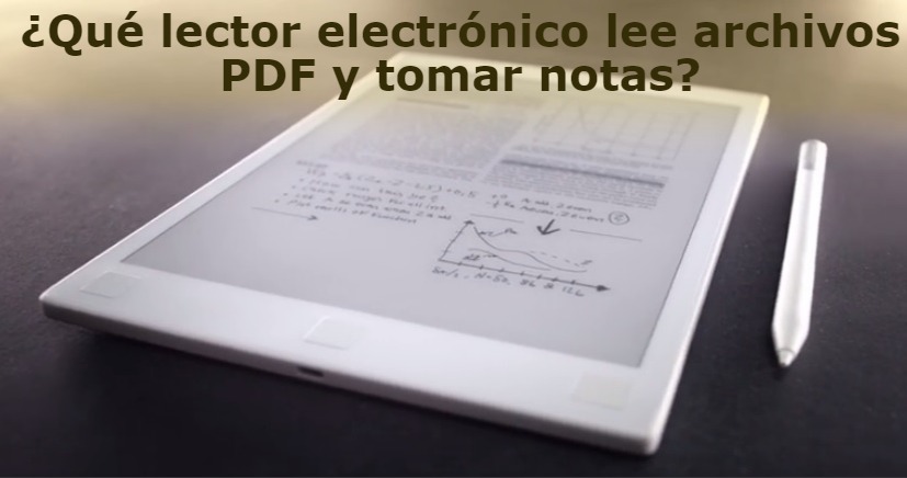 ¿Qué Ebook usar para leer archivos PDF y tomar notas?